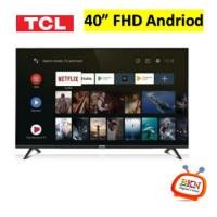 ราคา LED TV 40 นิ้ว TCL รุ่น 40S65A Smart Android Full Hd TV ลดราคาถูกสุดๆ โทรเล้ยย 02-4245594, 085-3801177, 081-6215561 (2959)