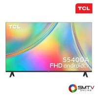 ราคา TCL LED ANDROID TV 32 นิ้ว รุ่น 32S5400A (401759)