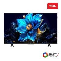 ราคา TCL QLED GOOGLE TV 4K 55 นิ้ว รุ่น 55P7K (818321)