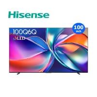 ราคา Hisense 4K QLED TV รุ่น 100Q6Q ขนาด 100″ นิ้ว Q6Q Series (2025)