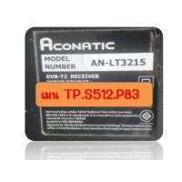 ราคา Firmware Aconatic รุ่น AN-LT3215/TP.S512 P.83 จอHV320(25Q64) (541)