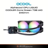 ราคา Alphacool CPU LIQUID COOLER Core Ocean T38 AIO 240mm (ชุดน้ำปิด) (20196641889)