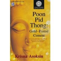 หนังสือ POON PID THONG: GOLD-PASTED CEMENT (ISBN:9786165100496)