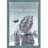 ราคา หนังสือ Beansprout & Firehead The Winter Tales ถั่วงอกและหัวไฟ กับเรื่องเล่าฤดูหนาว เล่ม 3 (9786165729147)