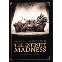 ราคา หนังสือ Beansprout & Firehead in The Infinite Madness ถั่วงอกและหัวไฟ ในความบ้าคลั่งอันมิรู้สิ้นสุด เล่ม 1 (9786165945844)