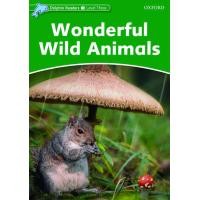 ราคา หนังสือ Dolphin Readers 3 : Wonderful Wild Animals (P) (0194401049)