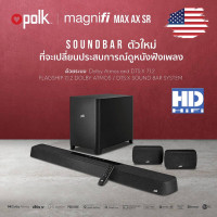 ราคา Polk magniFi Max AX SR 7.1.2 Dolby Atmos DTSX Sound Bar System Black (10930526)
