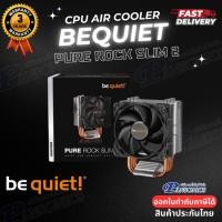 ราคา PANSONICS CPU Cooler Be Quiet Pure Rock Slim 2 Normal (12427792)