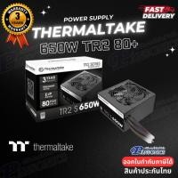ราคา PANSONICS POWER SUPPLY THERMALTAKE TR2 650W Normal (12425284)