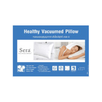 ราคา หจก. แม่สวย official store Sera หมอนสูญญากาศ ขาว (10598658)