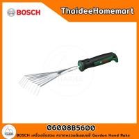 ราคา bosch เครื่องมือสวน คราดพรวนดินแบบซี่ garden hand rake 06008b5600 (12426492)