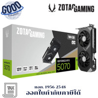 ราคา ZOTAC GAMING VGA GEFORCE RTX 5070 TWIN EDGE OC 12GB GDDR7 (ZT-B50700H-10P) 3 ปี (12740458)