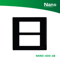 ราคา NANO หน้ากากขอบเหลี่ยม 4x4" 6 ช่อง Classic series (80 ชิ้น/กล่อง) รุ่น NANO-400-6 ดำ NANO-400-6B (12398360)