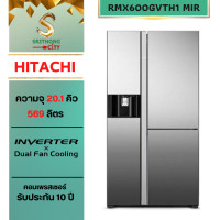 ราคา HITACHI Side-by-Side R-MX600GVTH1 ขนาด 20.1 คิว รุ่น RMX600GVTH1 MIR กระจก 20.1 คิว หรูหรา (10311586)