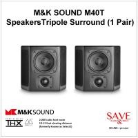 ราคา MK SOUND M40T Surround แบบ Tripole (1 Pair) Home Cinema | Home Theater MK M40T Black (12180425)