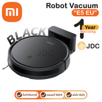 ราคา Xiaomi Robot Vacuum E5 EU เครื่องยนต์ดูดฝุ่น(Black,White) ของแท้ ประกันศูนย์ 1ปี Black (55299) (12545166)