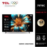 ราคา TCL ทีวี 75 นิ้ว 4K QLED Colorful Google TV รุ่น 75T6C HVA Panel ระบบปฏิบัติการ Google/AIPQ/MEMC 60 Hz/DLG 120 Hz - WIFI ดำ (12650146)
