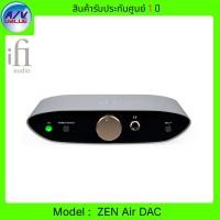 ราคา IFI Audio - ZEN Air DAC Headphone Amplifier & DAC แอมป์หูฟังตั้งโต๊ะ (12827159)