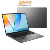 ราคา Notebook Asus Vivobook S16 S3607CA-RP719WA Ultra 7 255H Matte Gray (7325425631328)