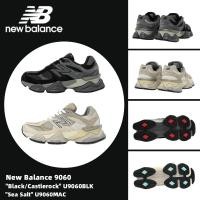 ราคา New Balance 9060 Black Castlerock U9060BLK Sea Salt U9060MAC รองเท้าผ้าใบ รองเท้า New Balance (15398465409)