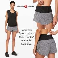 ราคา Lululemon Speed Up Short High Rise 2 5 Heather Lux Multi Black No 0 (26050274750)
