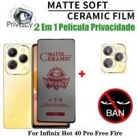 ราคา 2 in 1 Anti Spy infinix Hot 40 Pro ฟรี Fire ป ้ องกันหน ้ าจอ Soft เซรามิค Matte Privacy Protector สําหรับ infinix ร ้ อน 40 40i หมายเหตุ 40 4G 5G เซรามิค Protector เลนส ์ กล ้ องฟิล ์ ม (25676850573)