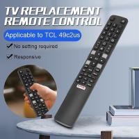 ราคา remote รีโมททีวี Suitable for TCL LCD TV RC802N YAI1 RC802N YAI4 49C2US 65C2US 75C2US 43P20US 50P20US 55P20US 60P20US 65P20US (19793901248)