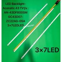 ราคา LED Backlight Aconatic 43 TVรุ่น AN 43DF800SM GC43D07 ZC22AG 05A 3 7LED (43264953029)