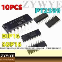 ราคา 10pcs PT2399 ชิป CD2399 In Line DIP16 Patch SOP16 Reverb Audio Audio การประมวลผล IC ยี่ห้อใหม่ของแท้ผลิตภัณฑ์ (29056620689)