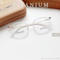 ราคา แว่นสายตาสั้น กรอบแว่นตา TITANIUM ไทเทเนียม รุ่น ECY1001 ใส เลนส์ตัดประกอบใหม่ น้ำหนักเบา EYECHICY (26721949546)