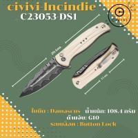 ราคา มีดพับแบรนด์แท้ CIVIVI Incindie Flipper Button Lock Knife G10 Handle 3 48 Damascus Blade C23053 DS1 (52150833963)