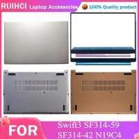 ราคา ใหม่สําหรับ Acer Swift3 SF314 59 SF314 42 N19C4 แล็ปท็อปหน้าจอ LCD ปกหลังด้านล่างด้านหลังฝาปิด Topcase (26331348775)