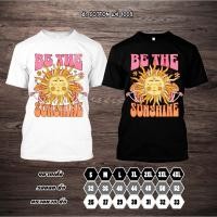 ราคา เสื้อยืดลาย Be The Sunshine ผ้า COTTON แท้ 100 ผ้าหนา ไม่บาง จัดส่งเร็ว 1 วัน (53552254652)