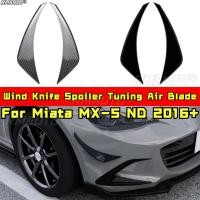 ราคา สําหรับ Miata MX 5 ND 2016 Body Kit มีดลมสปอยเลอร์ Tuning Air Blade กันชนหน้าด้านข้าง Splitter รถอุปกรณ์เสริม (56352122180)
