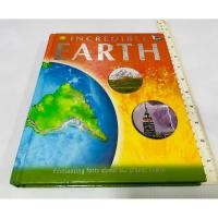 ราคา มือสอง ปกแข็ง Incredible Earth Fascinating facts about our planet EARTH 230 บาท (43513672578)