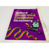 ราคา มือสอง ตำหนิรอยสก็อตเทปหลังปก พจนานุกรม Oxford Illustrated Computer Dictionary 160 บาท ปกติ 480 บาท (46253878137)
