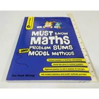 ราคา มือสอง ไม่มีขีดเขียน หนังสือแบบฝึกหัดคณิตศาสตร์ Singapore Maths Must Know Maths Problem Sums Model Methods ป 6 150 บาท (57503852468)