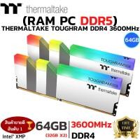 ราคา RAM DDR4 THERMALTAKE TOUGHRAM RGB 64GB 3600MHz 32GBx2 หน่วยความจำ (44901919552)