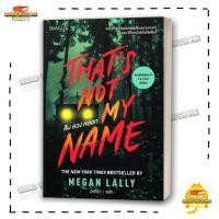 ราคา หนังสือ That s Not My Name ลืม ลวง หลอก สนพ SHADOW สืบสวน BK03 3 (26439550416)
