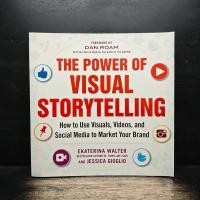 ราคา The Power of Visual Storytelling Ekaterina Walter Jessica Gioglio 1173170 (50157138154)