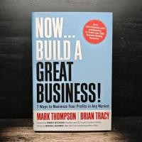 ราคา Now Build a Great Business Mark Thompson Brian Tracy 1173293 (48307807363)