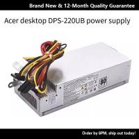 ราคา Acer ITX แชสซีขนาดเล็ก Power DPS 220UB A CPB09 D220A PS 5221 9 220W (45308354240)