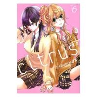 ราคา พร้อมส่ง หนังสือ Citrus ซีตรัส พลัส เล่ม 6 การ์ตูน SABUROUTA ZENSHU มังงะ วาย ยูริ (42101190847)