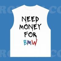 ราคา เสื้อไม่มีแขน Need Money For BMW มีมฮิต สไตล์สตรีท ผ้าฝ้าย 100 สวมใส่ทั้งชายหญิง S 3XL (44558815091)