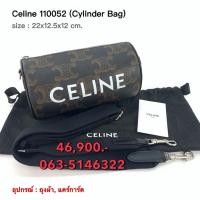 ราคา celine cylinder bag ของแท้ 100 (41204229109)