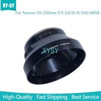 ราคา ใหม่ 35 150 มม A058 แหวน UV สําหรับ Tamron 35 150mm 2 2 8 เลนส์ด้านหลัง Fixed Barrel Bayonet Mount Tube Back Ring (50507313365)