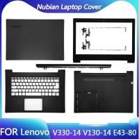 ราคา Lenovo สําหรับ V330 14IKB ใหม่ ARR AST V130 14 E43 80 K43C 80 ฝาครอบด้านหลัง LCD LCD ด้านหน้า Palm Cushion ด้านล่าง Hinge Greya3 ฝาครอบ (48956949062)