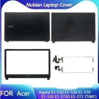 ราคา Acer Aspire สําหรับใหม่ E1 510 E1 530 E1 570 E1 532 E1 572G E1 572 Z5WE1 แล็ปท็อป LCD ด้านหน้าบานพับหน้าจอปกหลัง pxa3 (47456949149)