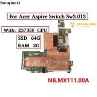 ราคา NB MX11 00 A Acer Aspire Switch Sw3 013 เมนบอร์ด P0KCC (45358845407)