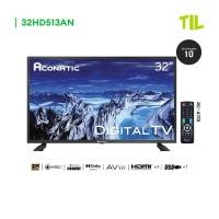 ราคา Aconatic LED Digital TV HD แอลอีดี ดิจิตอลทีวี ขนาด 32 นิ้ว รุ่น 32HD513AN รับประกัน 1 ปี (14961873360)